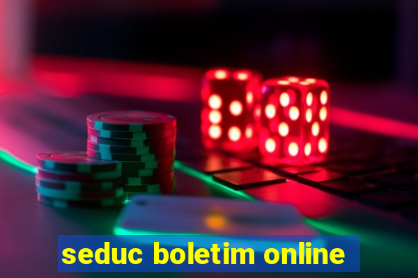 seduc boletim online